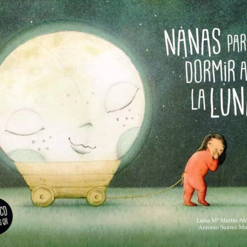 LIBRO NANAS PARA DORMIR LA LUNA