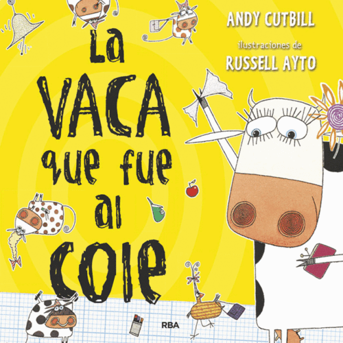 LIBRO LA VACA QUE FUE AL COLE