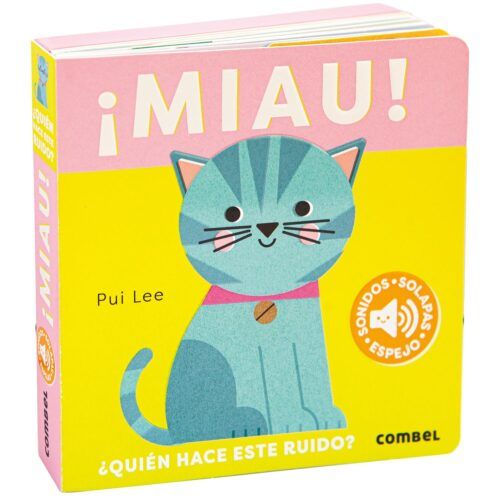 MIAU! ¿QUIÉN HACE ESTE RUIDO?