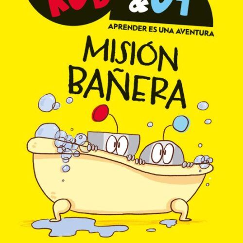 Rob&Ot 3: MISIÓN BAÑERA