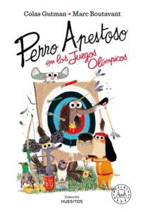 Libro Perro apestoso en los juegos olímpicos