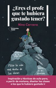 Libro Eres el profe que te hubiera gustado tener