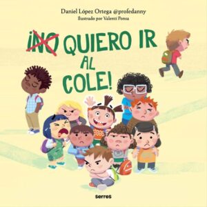 Libro No quiero ir al cole