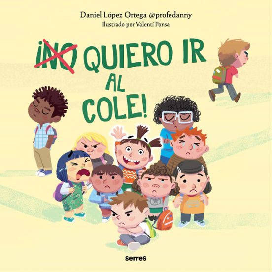 Libro No quiero ir al cole