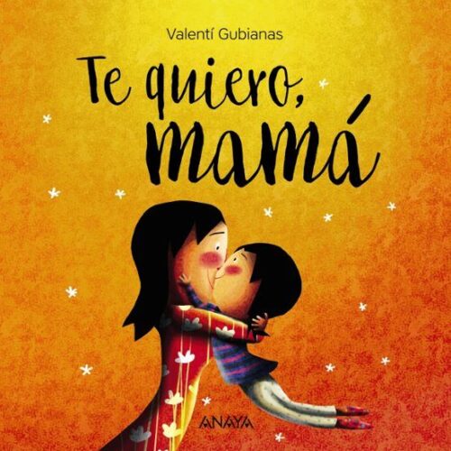 Te quiero Mamá