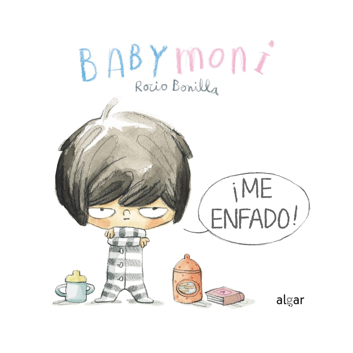 Baby moni Me enfado!