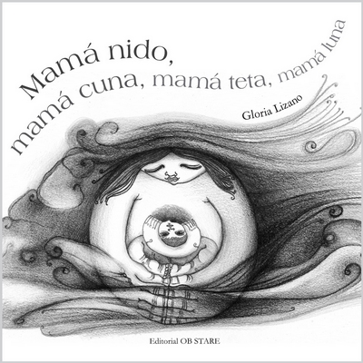 Mamá nido, mamá cuna, mamá teta, mamá luna G