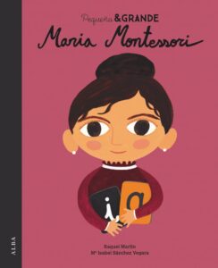 Libros Pequeña & Grande Maria Montessori